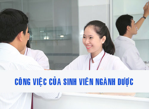 Cận cảnh công việc của sinh viên ngành Dược