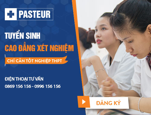 Cao đẳng Xét nghiệm tuyển sinh hệ chính quy năm 2018