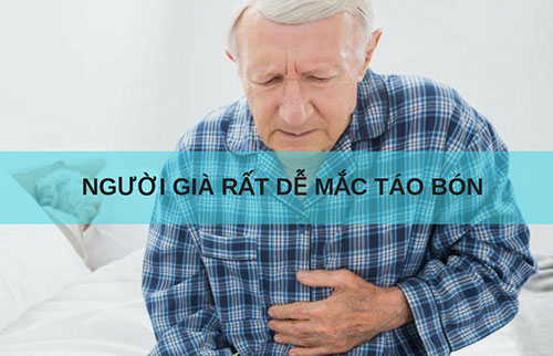 Bệnh táo bón thường xuất hiện ở người già